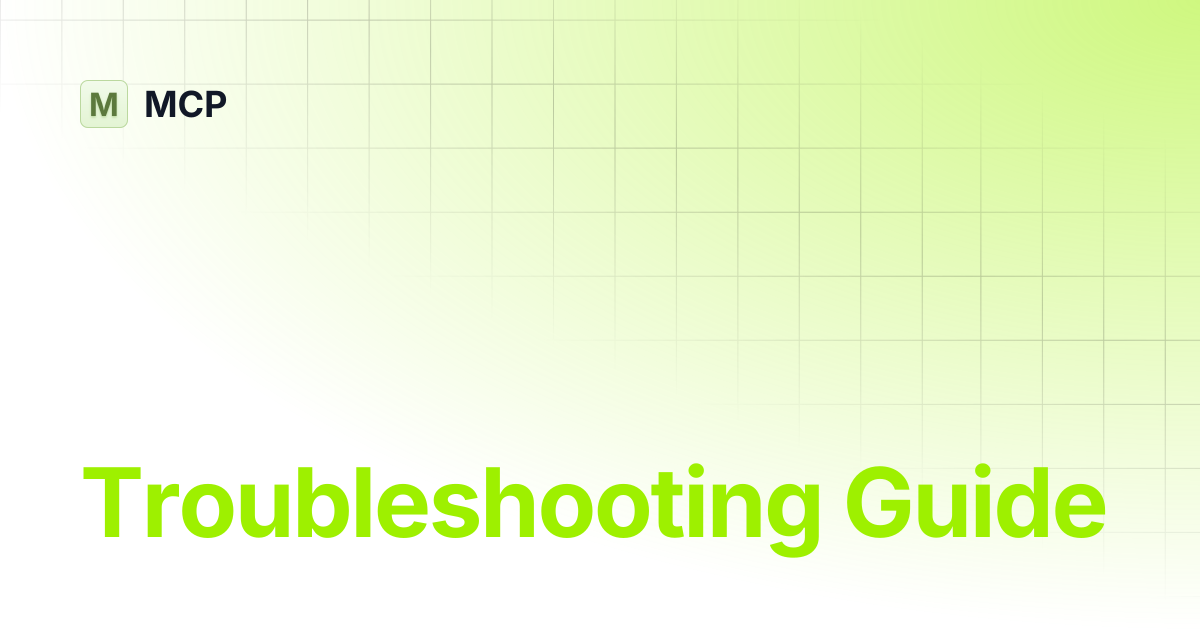Troubleshooting Guide | OAuth MCP Proxy | MCP